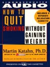How to Quit Smoking Without Gaining Weight